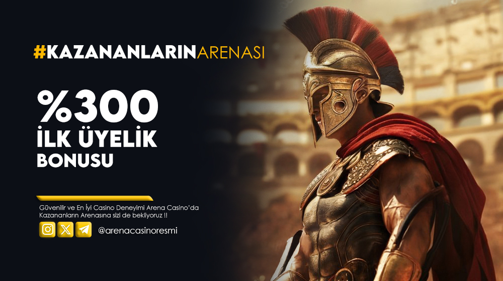%300 İlk Üyelik Bonusu 